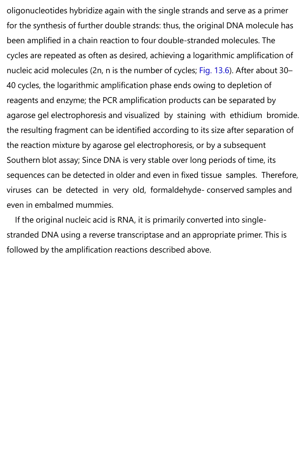 oligonucleotides hybridize again with the single