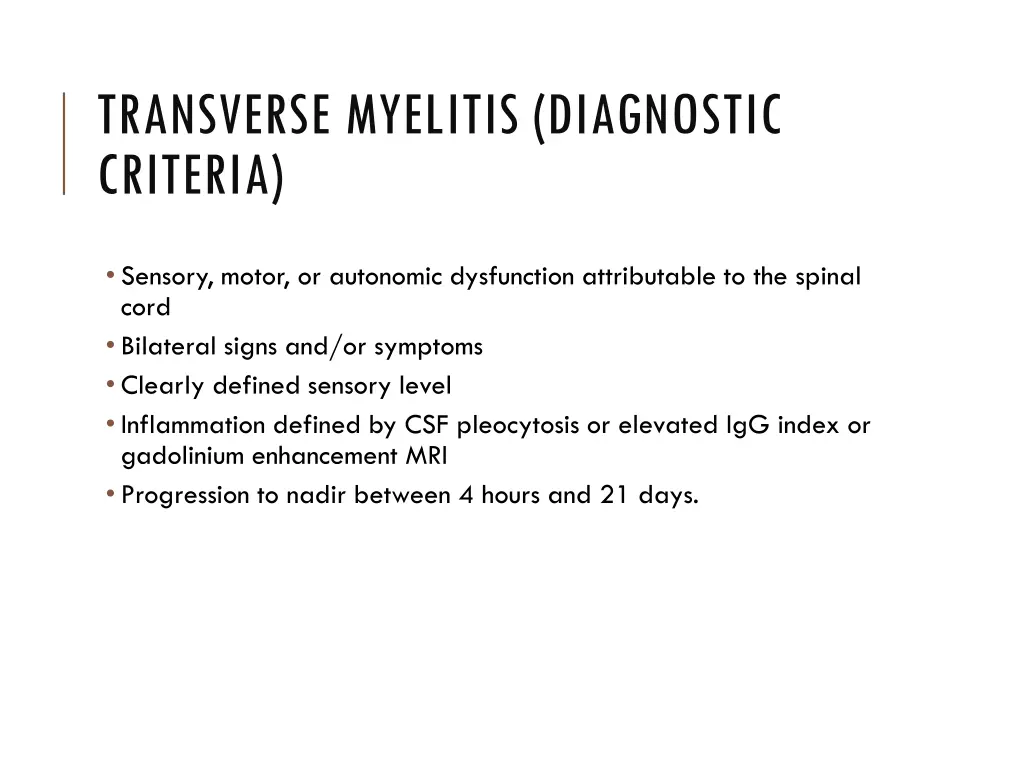 transverse myelitis diagnostic criteria
