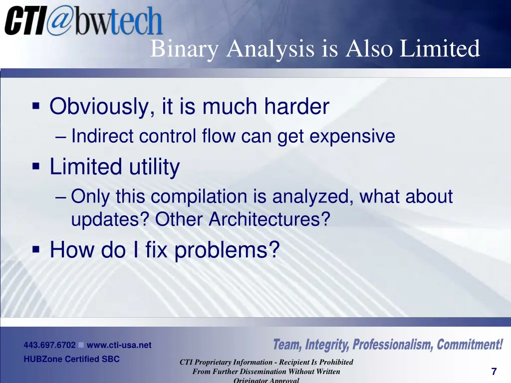 binary analysis is also limited