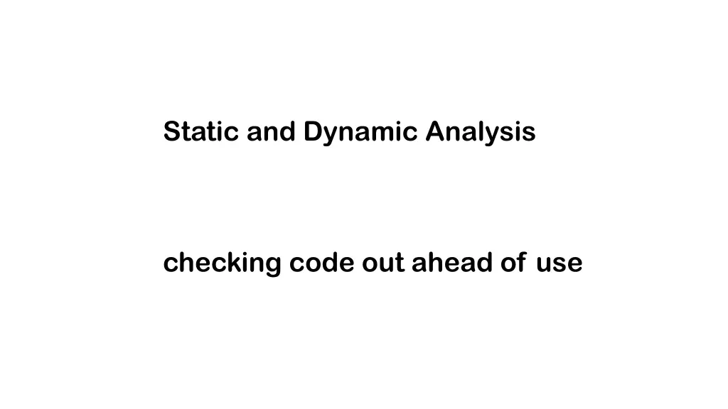 static and dynamic analysis