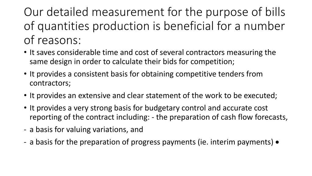 our detailed measurement for the purpose of bills