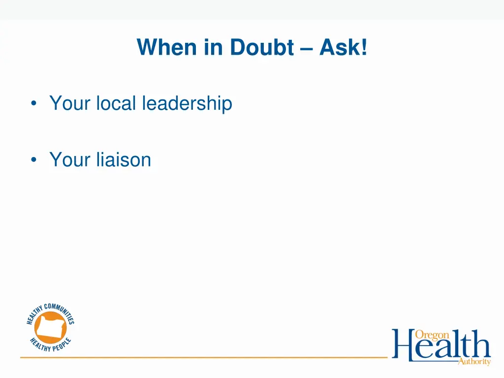 when in doubt ask