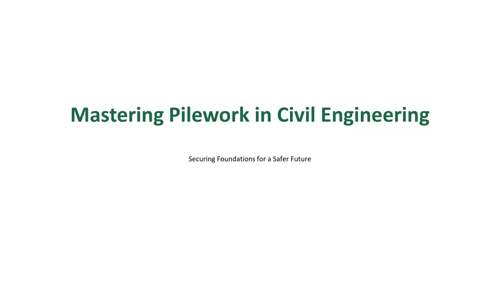 mastering pilework in civil engineering