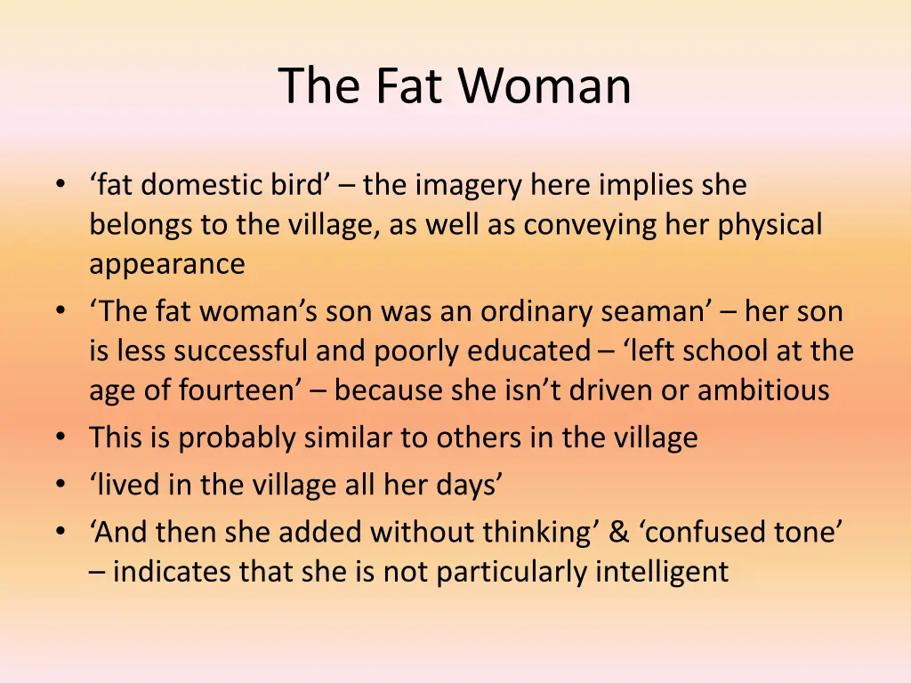 the fat woman