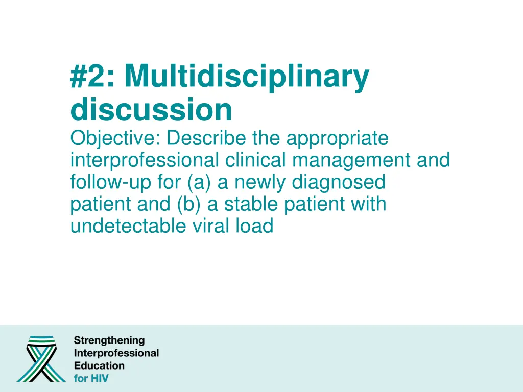 2 multidisciplinary discussion objective describe