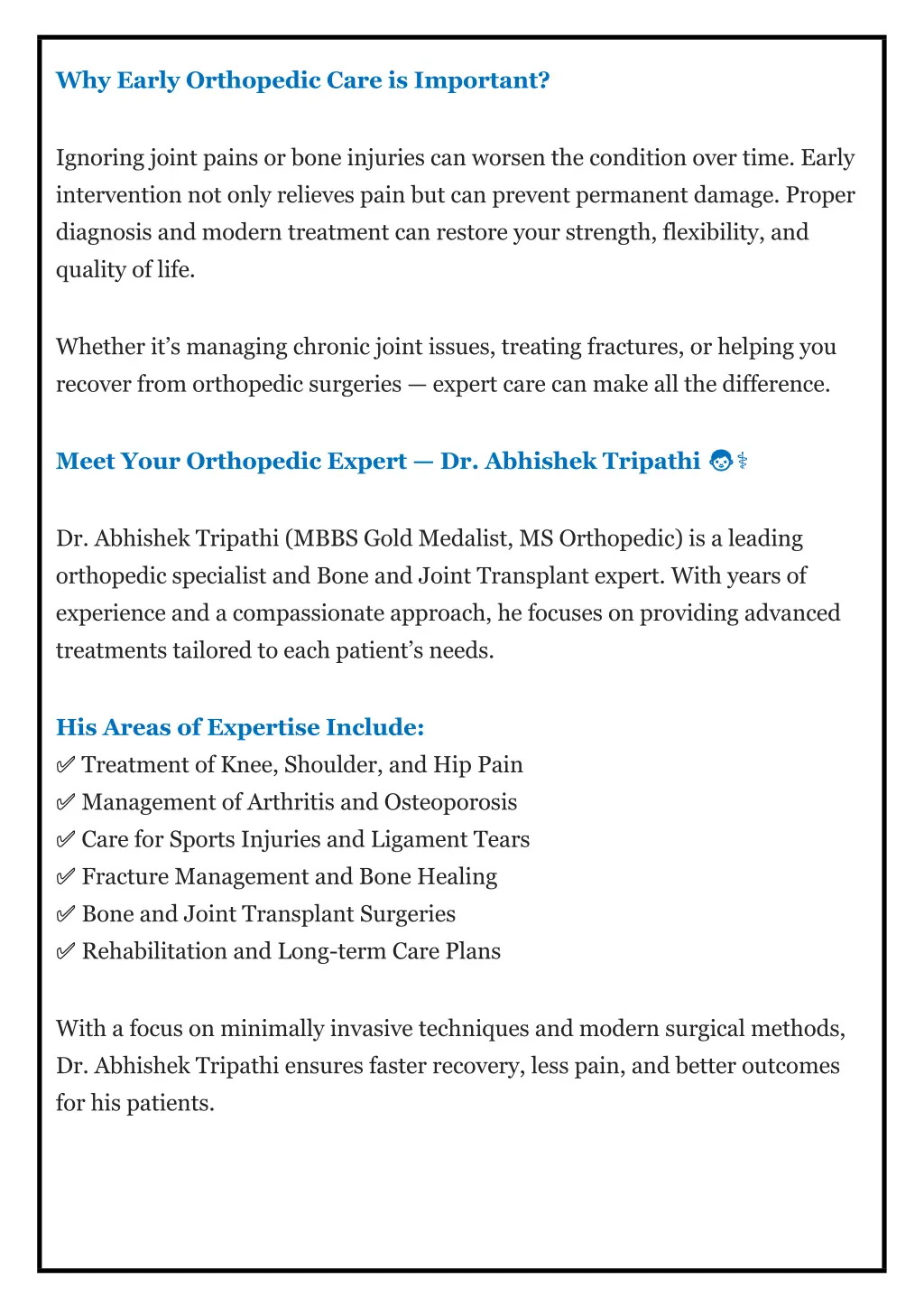 why early orthopedic care is important