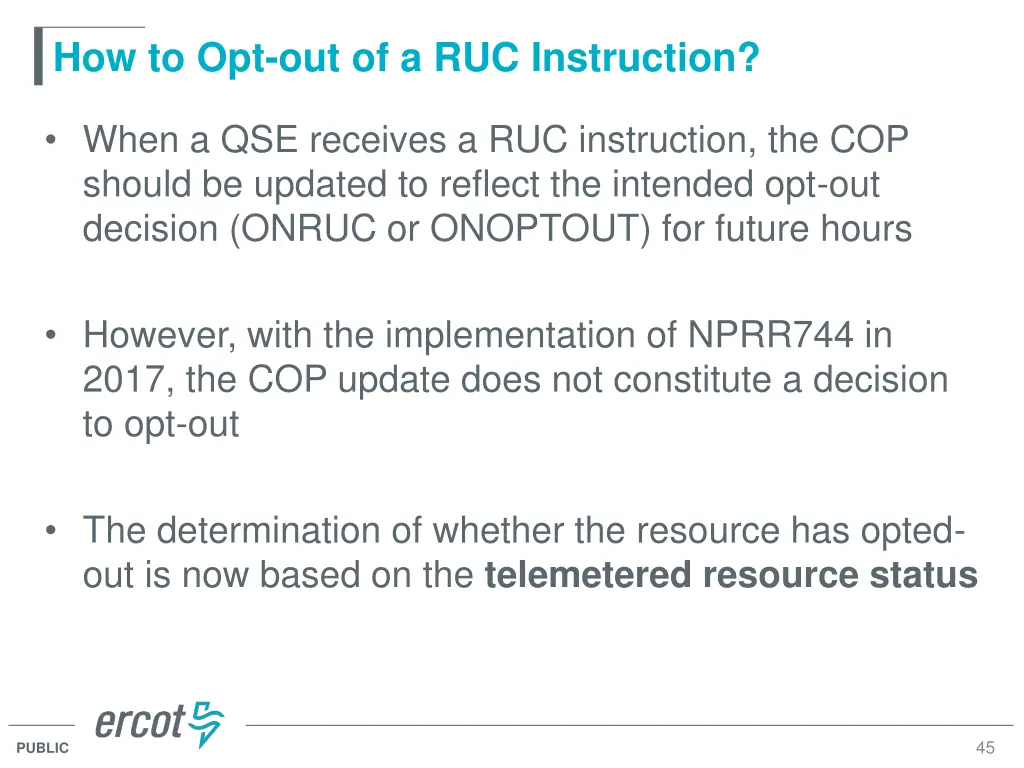 how to opt out of a ruc instruction