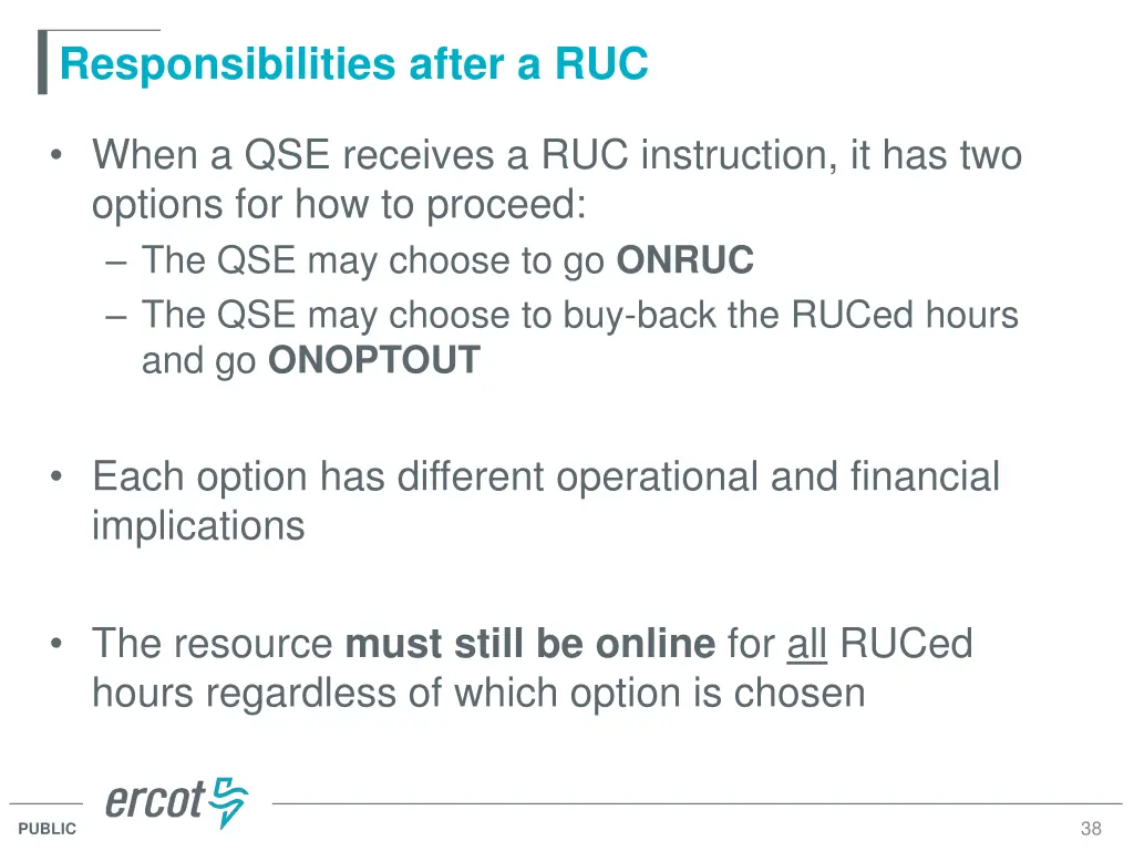 responsibilities after a ruc 1
