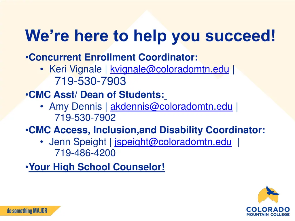 we re here to help you succeed