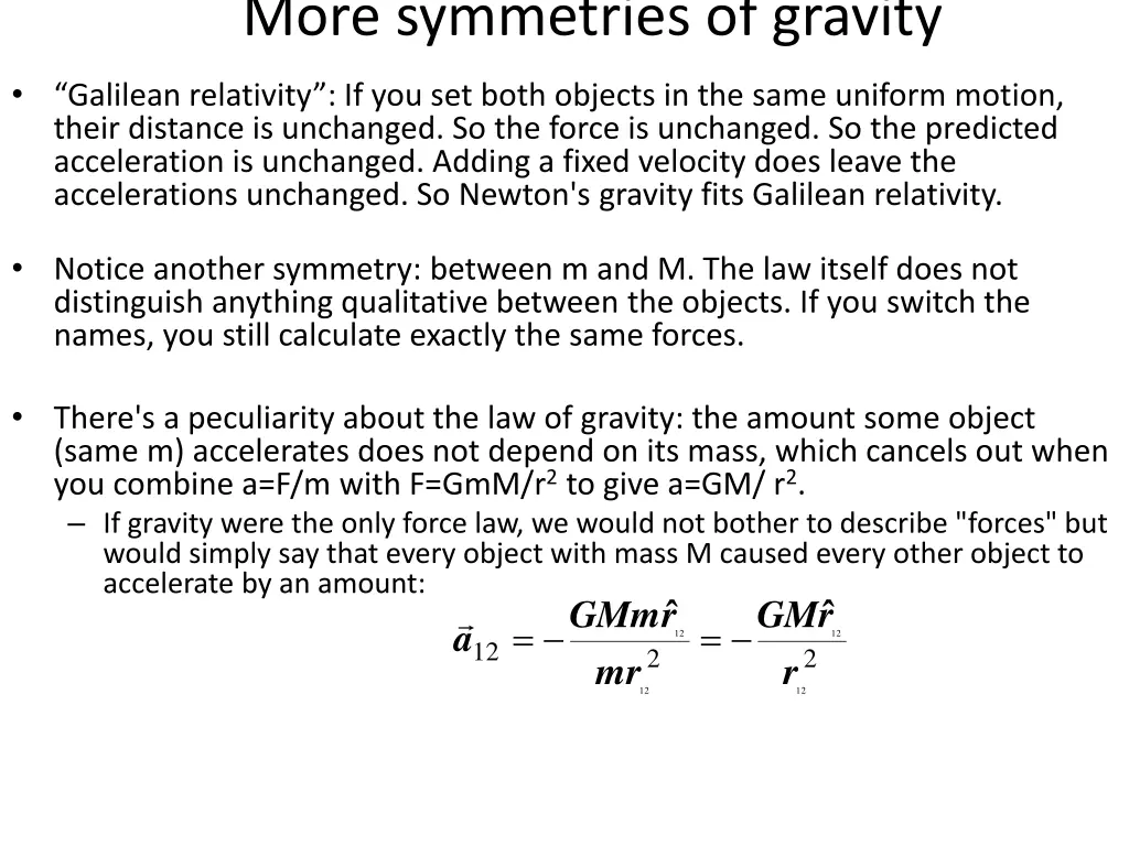 more symmetries of gravity