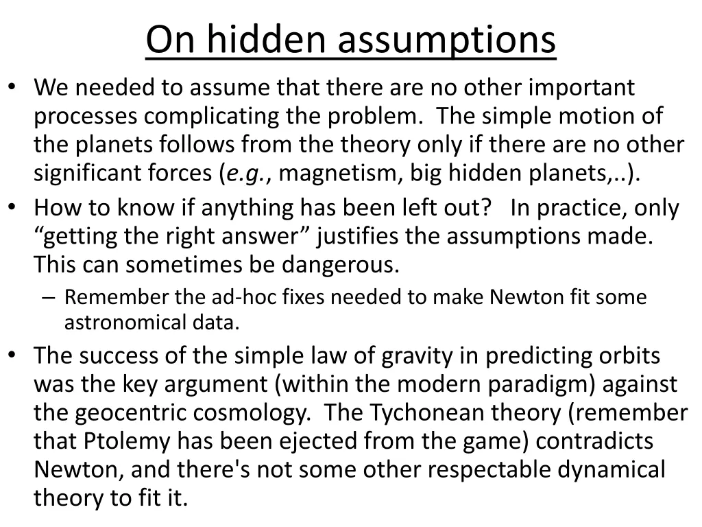 on hidden assumptions we needed to assume that