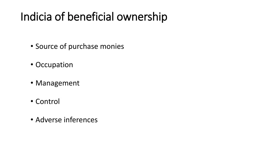 indicia of beneficial ownership indicia