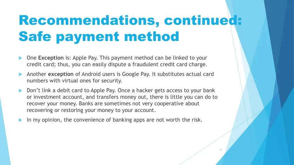 recommendations continued safe payment method