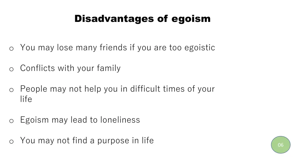 disadvantages of egoism