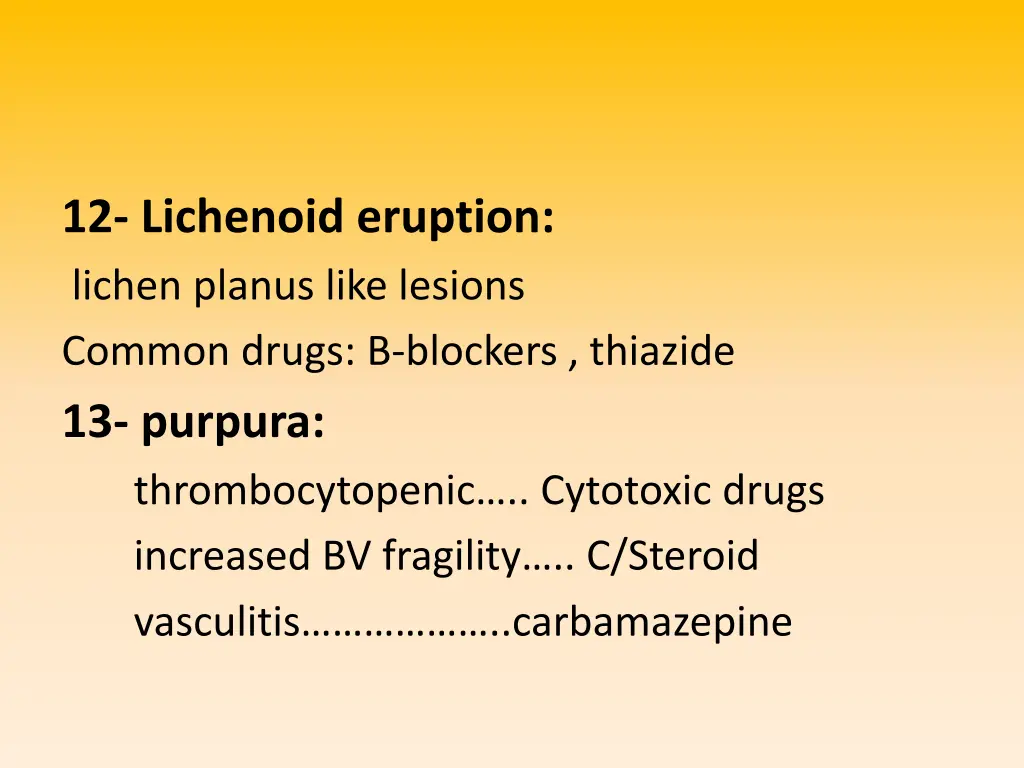 12 lichenoid eruption lichen planus like lesions