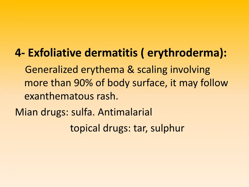 4 exfoliative dermatitis erythroderma generalized