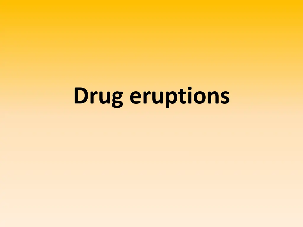 drug eruptions
