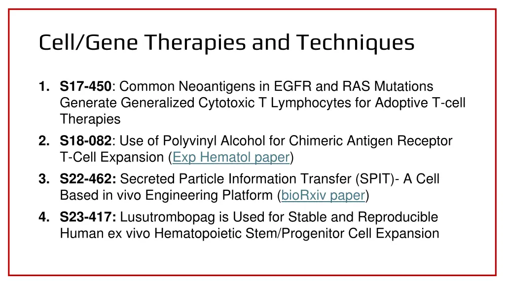 cell gene therapies and techniques