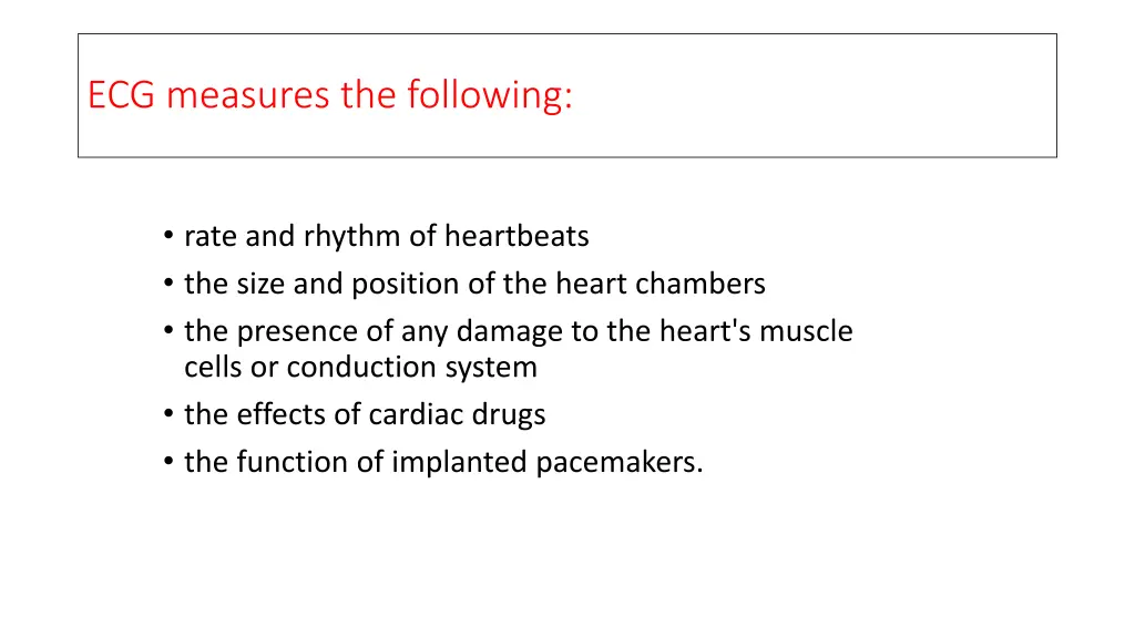 ecg measures the following