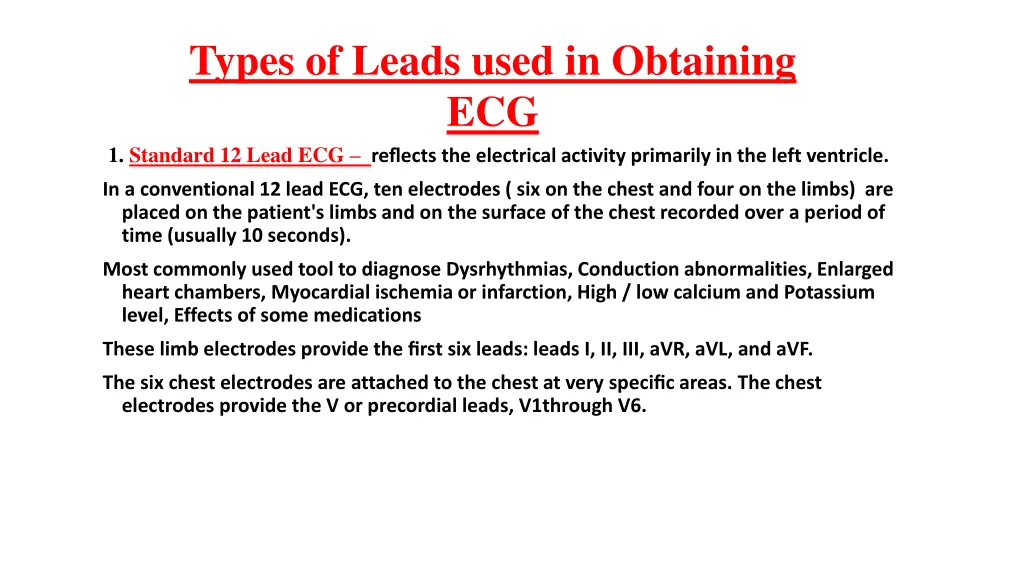 types of leads used in obtaining ecg