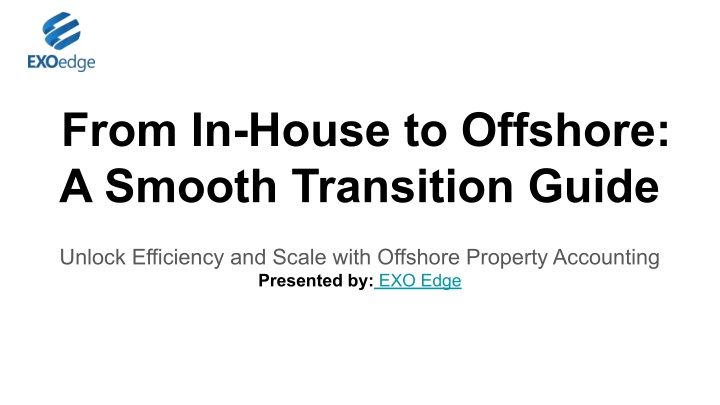 from in house to offshore a smooth transition
