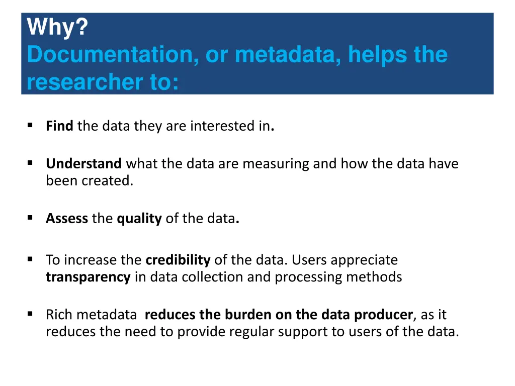 why documentation or metadata helps
