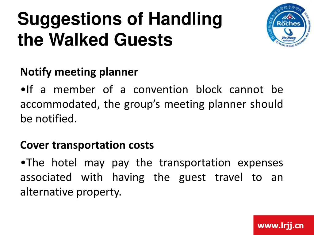 suggestions of handling the walked guests 1