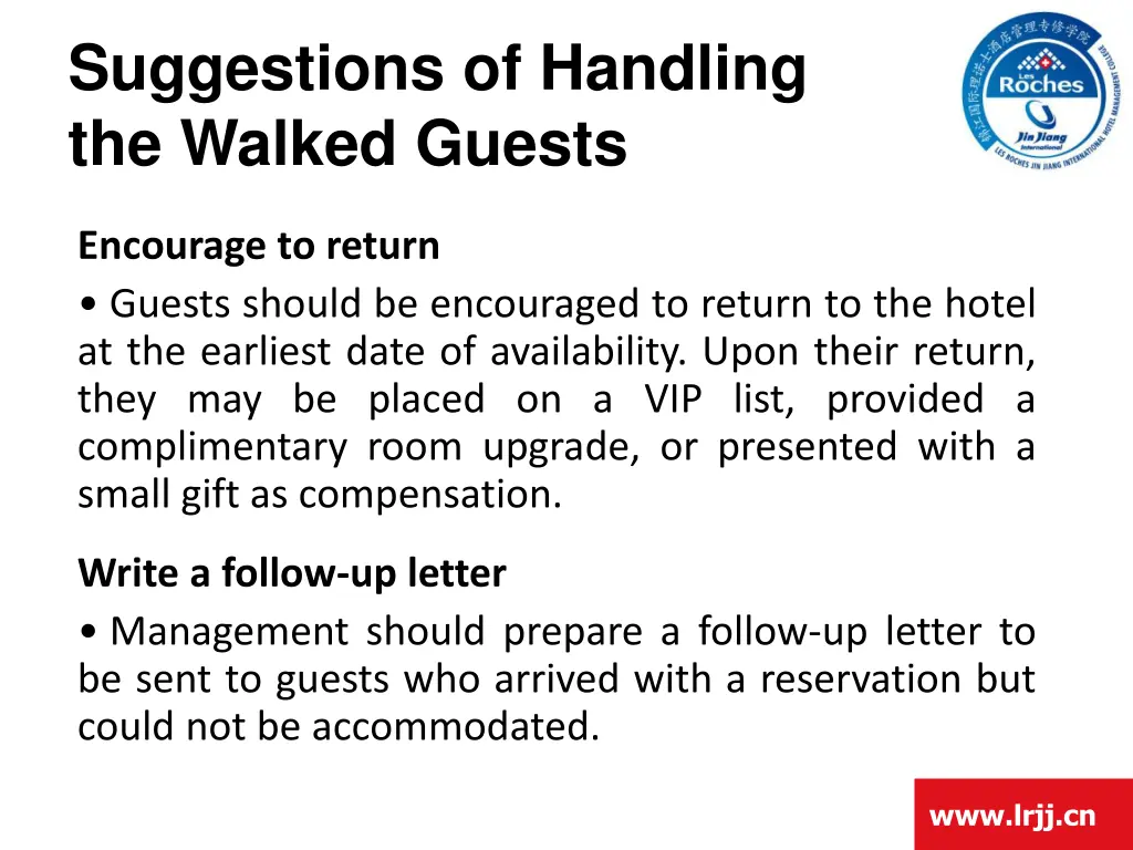 suggestions of handling the walked guests