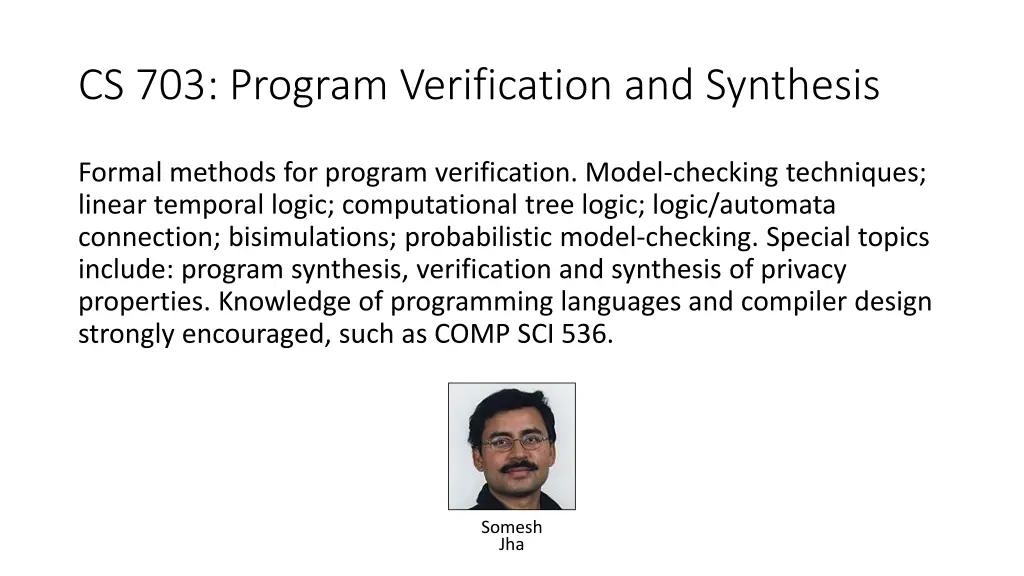 cs 703 program verification and synthesis 1