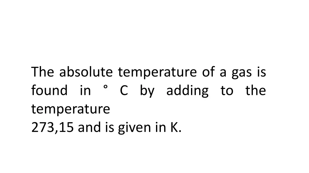 the absolute temperature of a gas is found