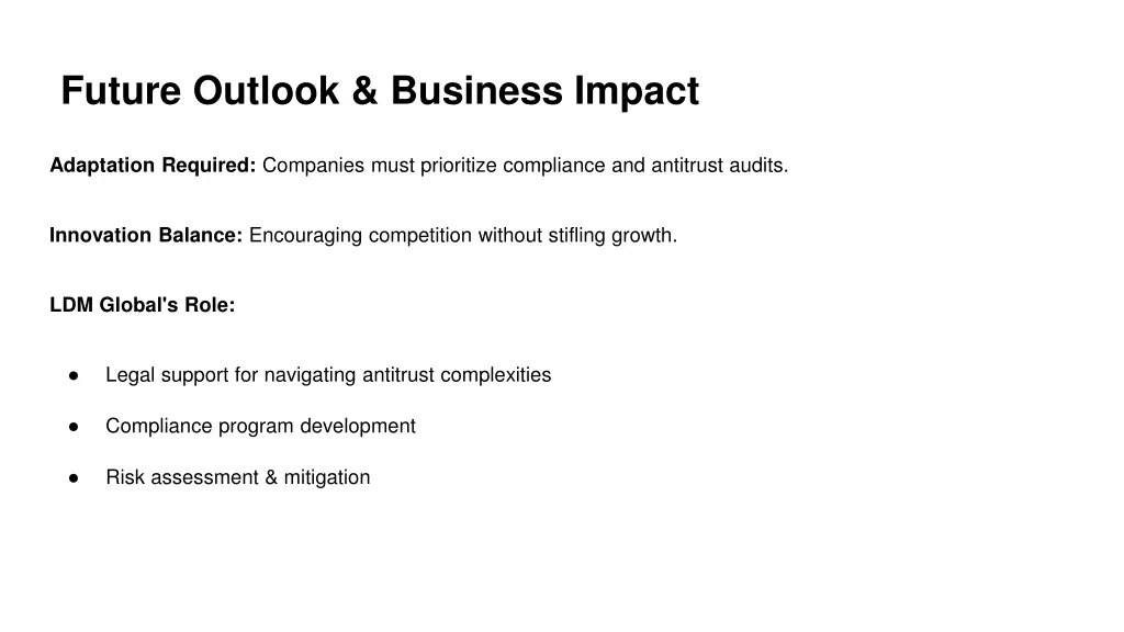 future outlook business impact