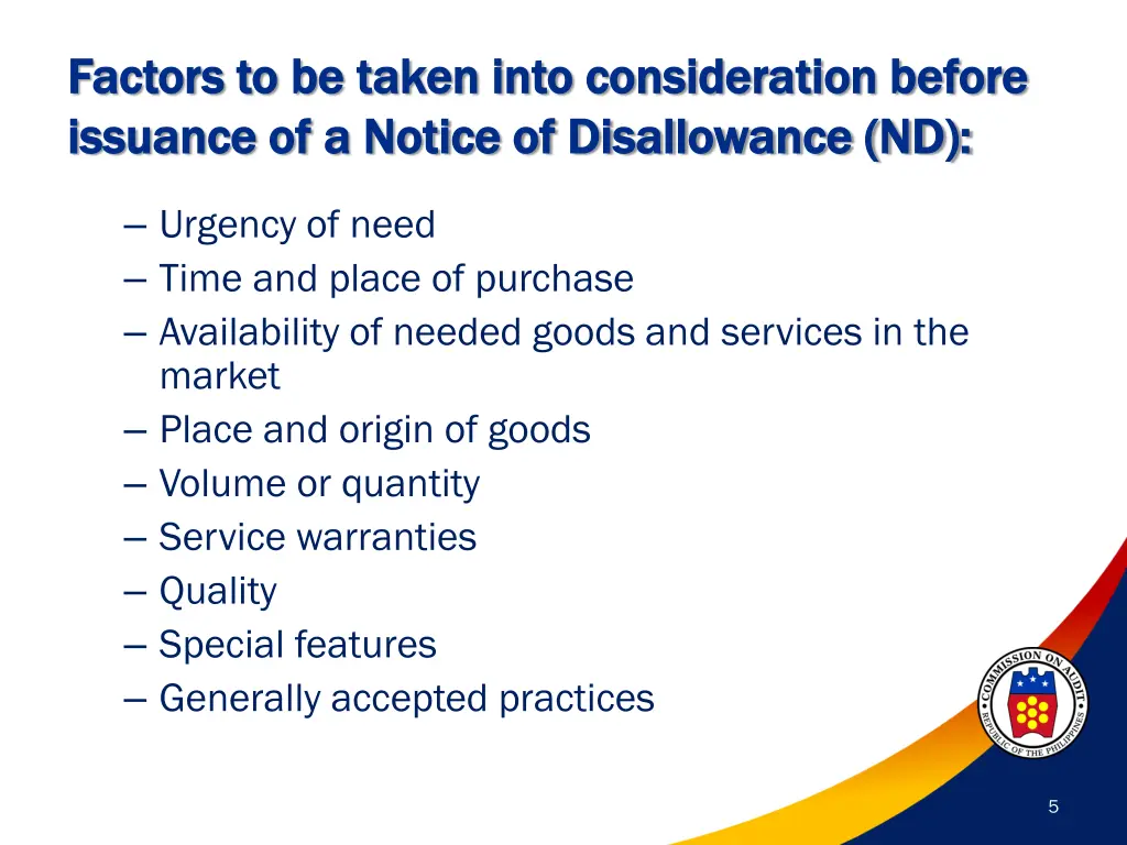 factors to be taken into consideration before