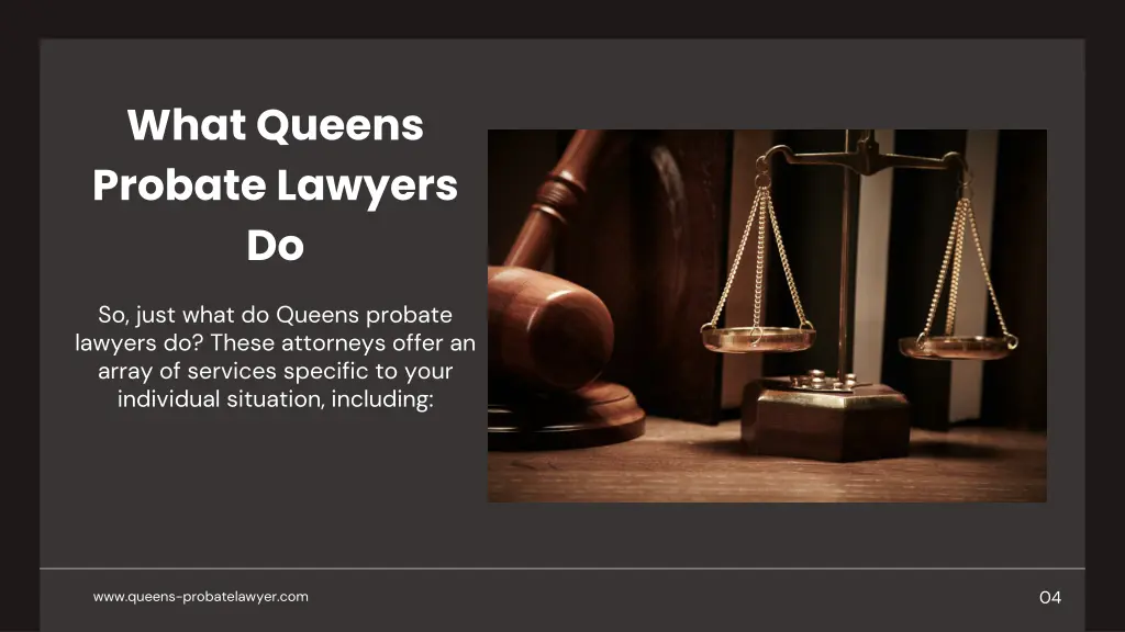 what queens probate lawyers do