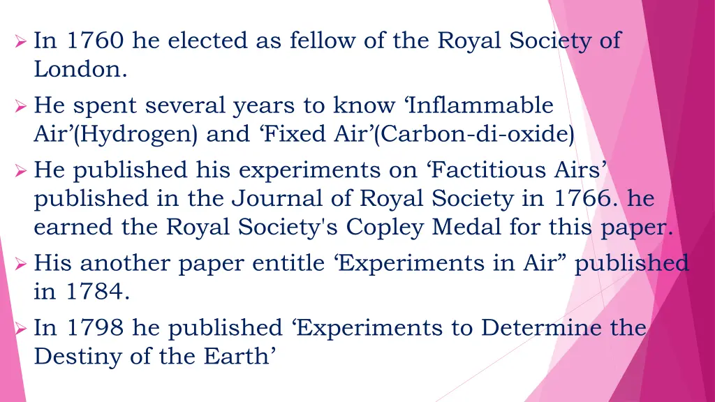 in 1760 he elected as fellow of the royal society
