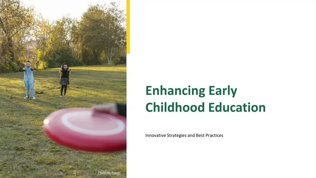 enhancing early childhood education