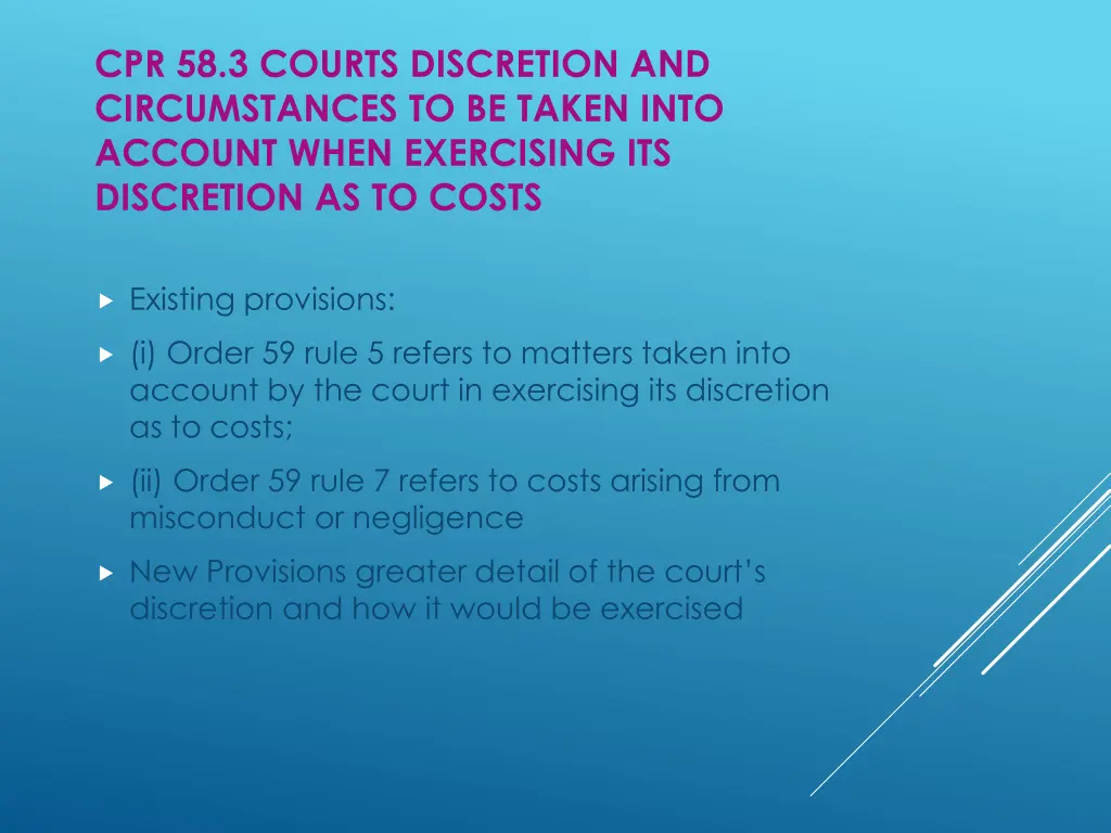 cpr 58 3 courts discretion and circumstances
