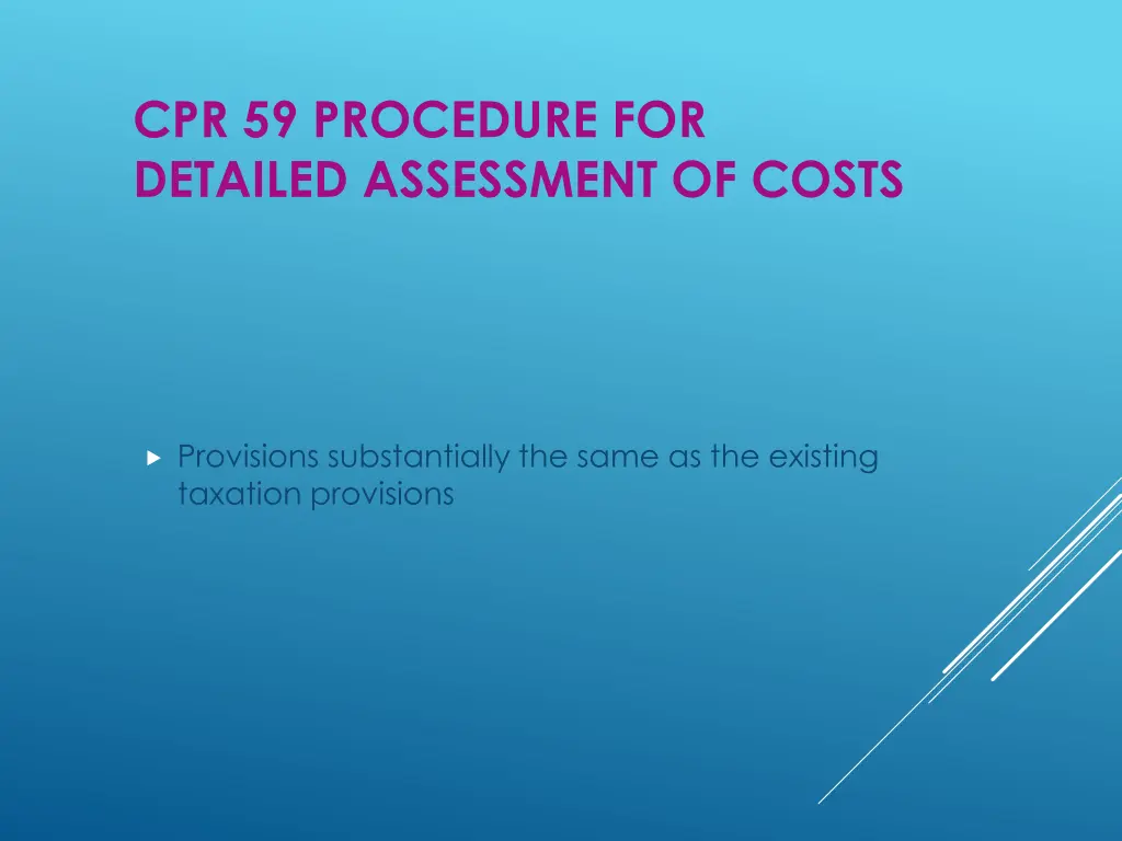 cpr 59 procedure for detailed assessment of costs
