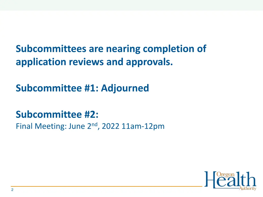 subcommittees are nearing completion