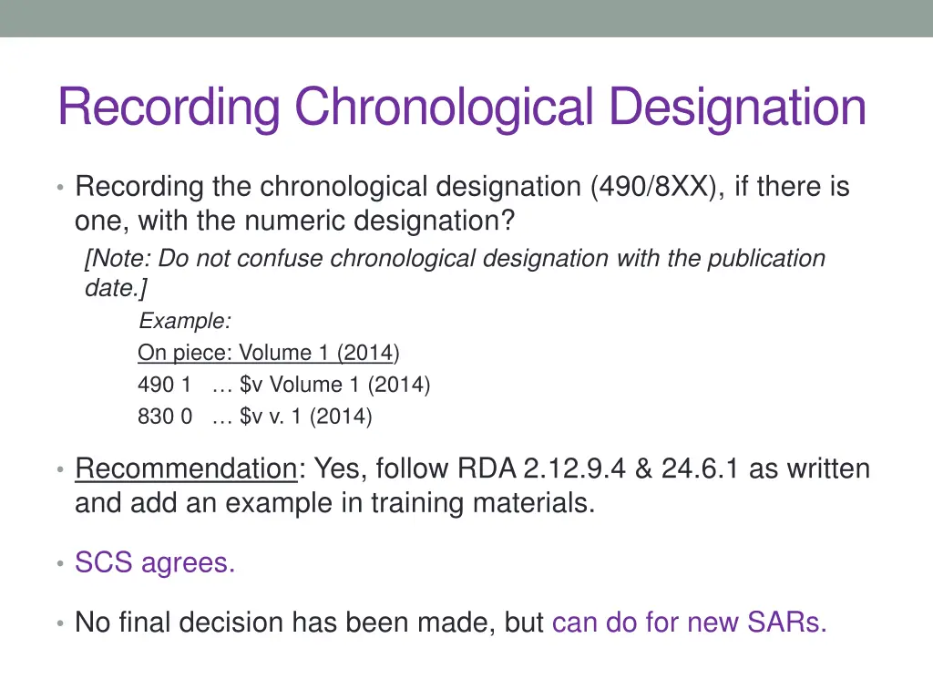 recording chronological designation