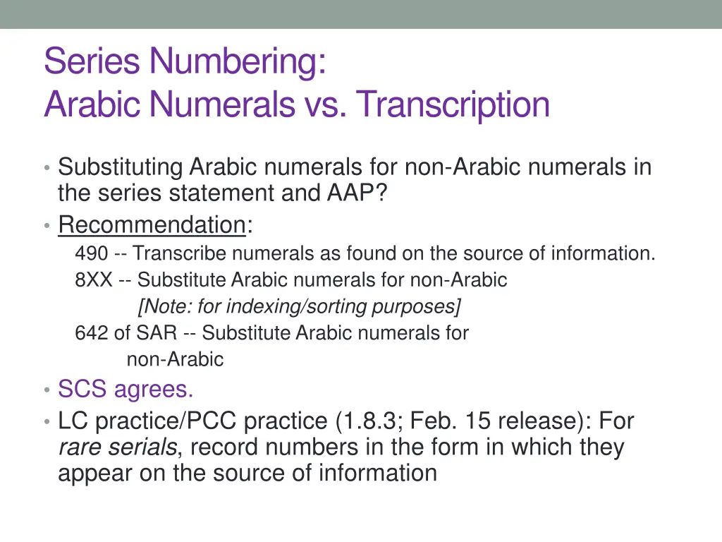series numbering arabic numerals vs transcription