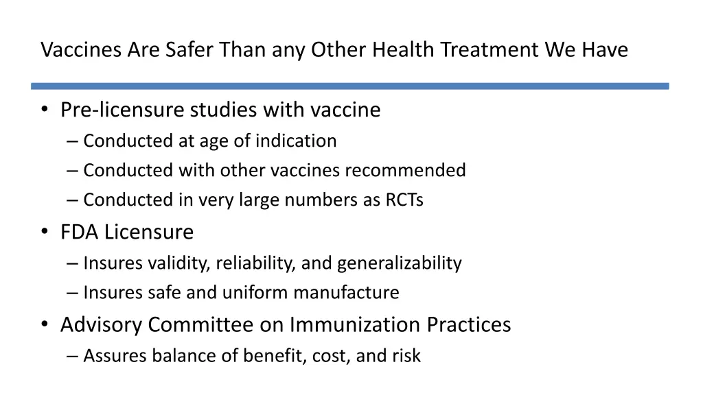 vaccines are safer than any other health