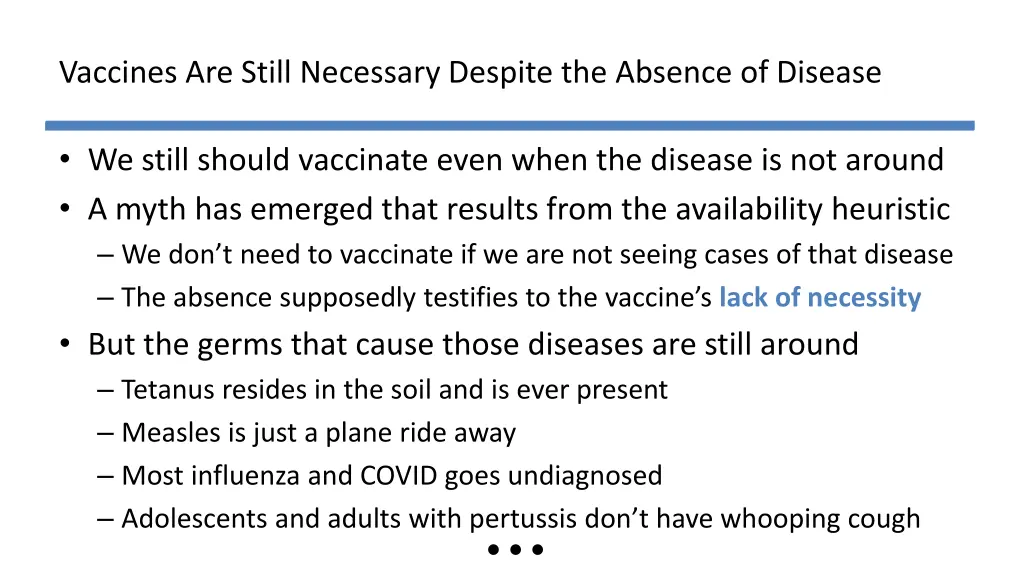 vaccines are still necessary despite the absence