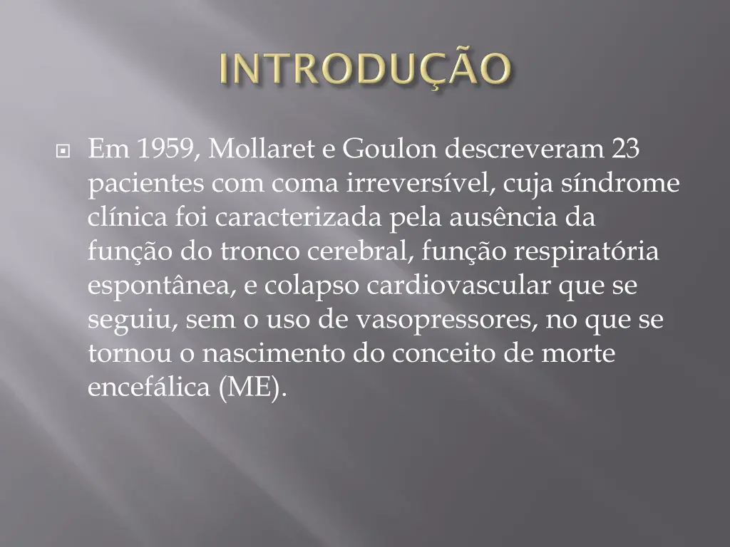 em 1959 mollaret e goulon descreveram