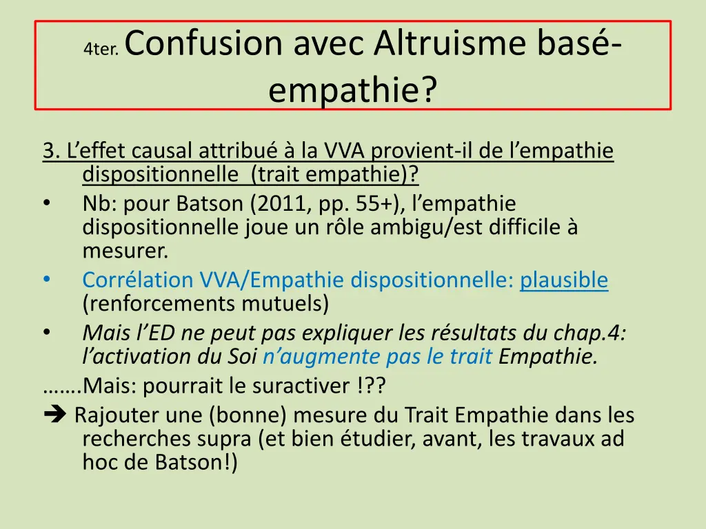 4ter confusion avec altruisme bas empathie
