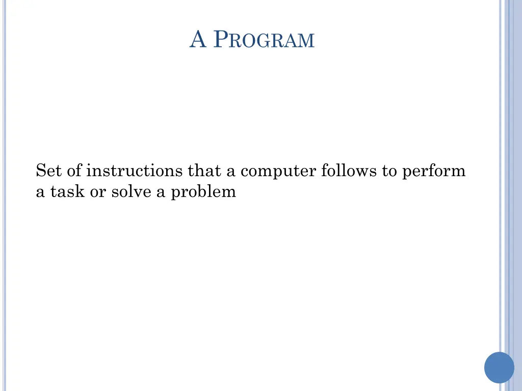 a p rogram