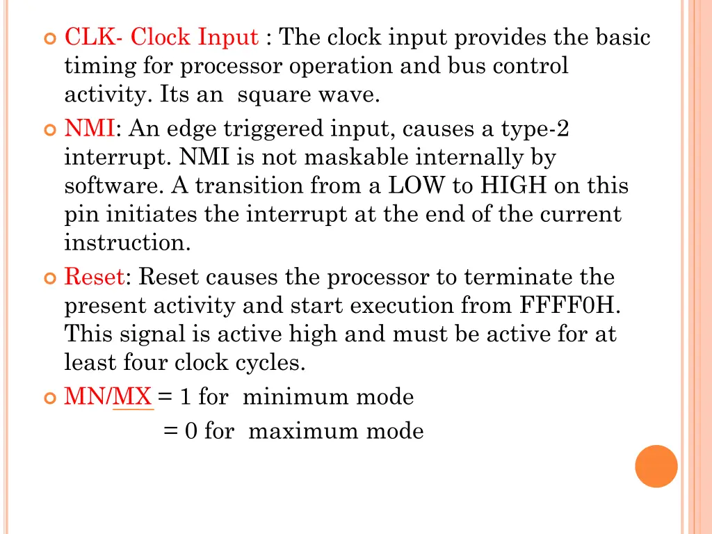 clk clock input the clock input provides