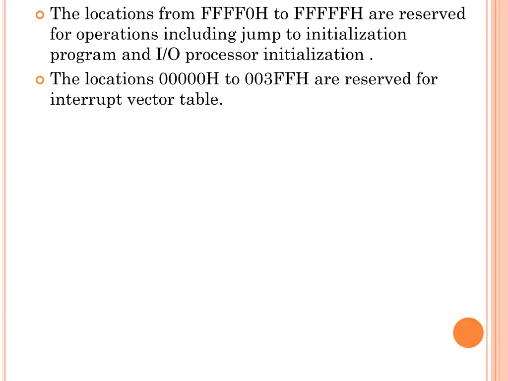 the locations from ffff0h to fffffh are reserved