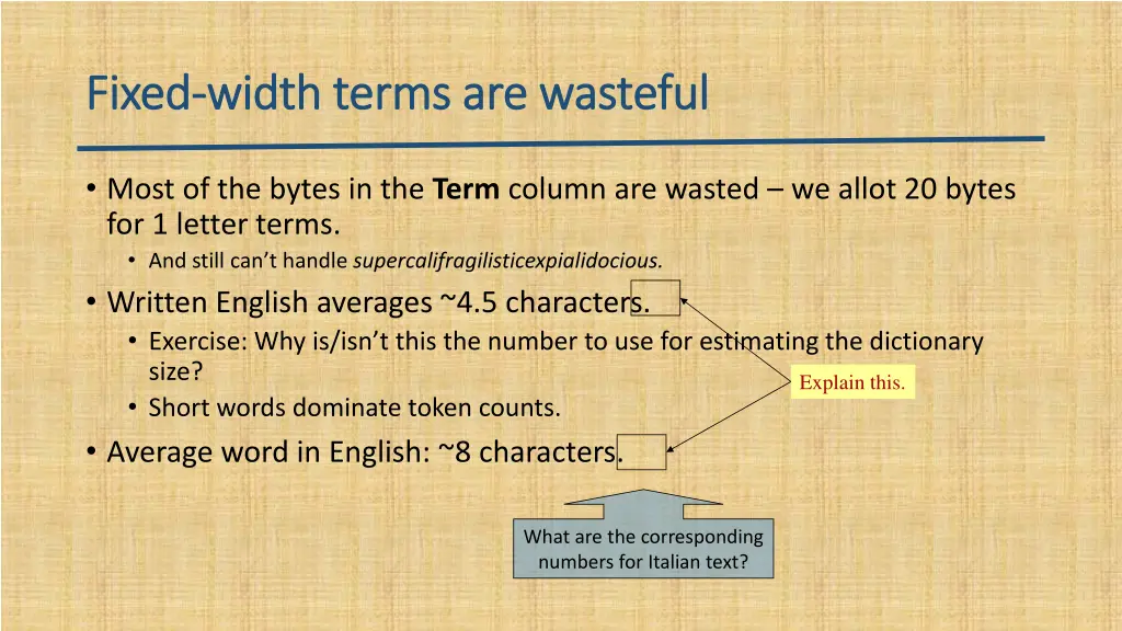 fixed fixed width terms are wasteful width terms