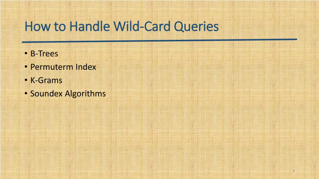 how to handle wild how to handle wild card queries