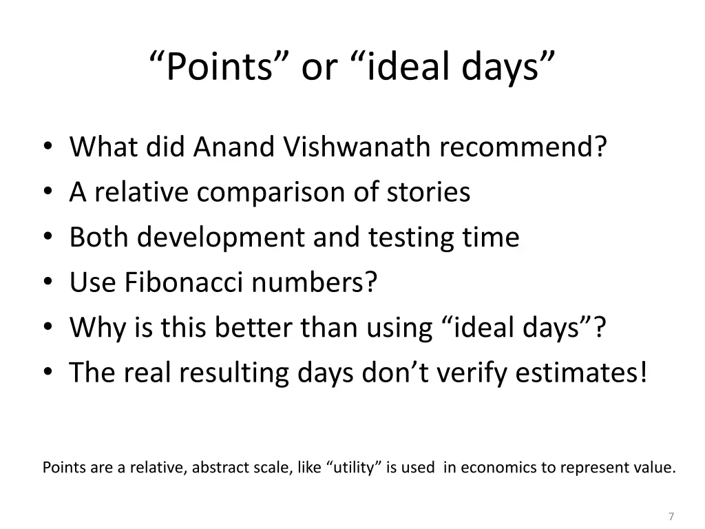 points or ideal days